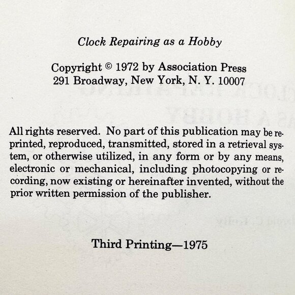Clock Repairing As A Hobby By Harold C. Kelly (1975) - Picture 5 of 6